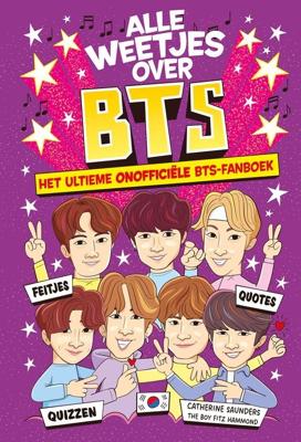 Alle weetjes over BTS - Catherine Saunders - ebook