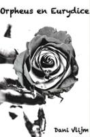 Orpheus en Eurydice - Dani Vlijm - eBook (9789402188516) - thumbnail