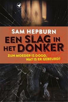 Een slag in het donker - Sam Hepburn - ebook