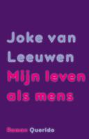 Mijn leven als mens - Joke van Leeuwen - ebook - thumbnail