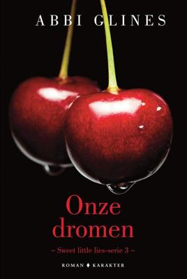 Onze dromen - Abbi Glines - ebook