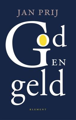 God en geld - Jan Prij - eBook (9789086872312)