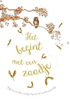 Het begint met een zaadje (Hardback) - thumbnail