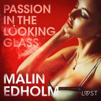 Passion in the Looking Glass - Erotic Short Story - thumbnail