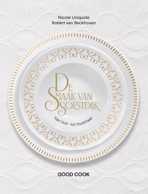 De smaak van Soestdijk De smaak van Soestdijk