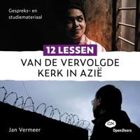 12 lessen van de vervolgde kerk in Azië - thumbnail