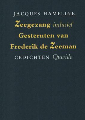 Zeegezang, inclusief gesternten van Frederik de zeeman - Jacques Hamelink - ebook