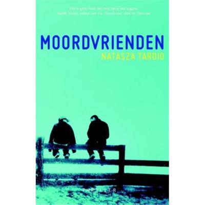 Moordvrienden - Natasza Tardio - Paperback (9789049925369)