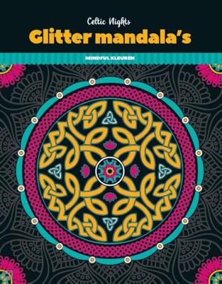Glitterkleurboek Mandala - Celtic Nights Glitterkleurboek Mandala - Celtic Nights