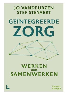 Geïntegreerde zorg - Jo Vandeurzen, Stef Steyaert - ebook