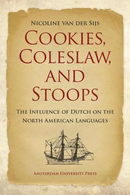 Cookies, Coleslaw, and Stoops - Nicoline van der Sijs - ebook