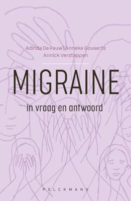 Migraine in vraag en antwoord - Adinda de Pauw, Anneke Govaerts, Annick Verstappen - ebook