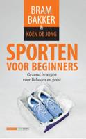 Sporten voor beginners - Bram Bakker, Koen de Jong - eBook (9789048816521) - thumbnail