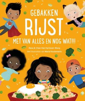 Gebakken rijst met van alles en nog wat!!! (Hardback) Gebakken rijst met van alles en nog wat!!! (Hardback)