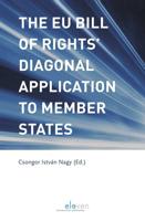 The EU Bill of Rights’ Diagonal Application to Member States - eBook (9789462749153) - thumbnail