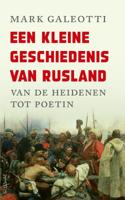Een kleine geschiedenis van Rusland - Mark Galeotti - Paperback (9789044644692) - thumbnail