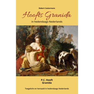 Robert  Castermans Hoofts Granida in hedendaags Nederlands