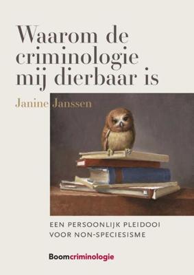 Waarom de criminologie mij dierbaar is (Paperback)