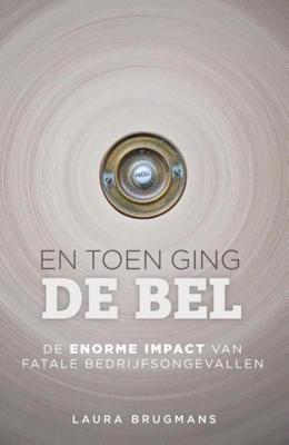 En toen ging de bel - Laura Brugmans - ebook