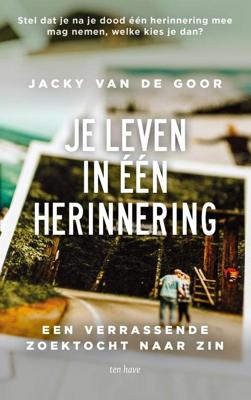 Je leven in één herinnering - Jacky van de Goor - ebook