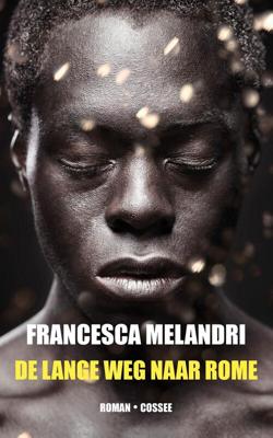 De lange weg naar Rome - Francesca Melandri - ebook