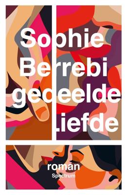 Gedeelde liefde - Sophie Berrebi, - ebook