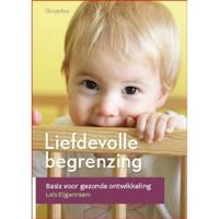 Liefdevolle begrenzing (Paperback) - thumbnail