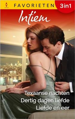 Texaanse nachten / Dertig dagen liefde / Liefde en eer - Sara Orwig, Maureen Child, Emilie Rose - ebook