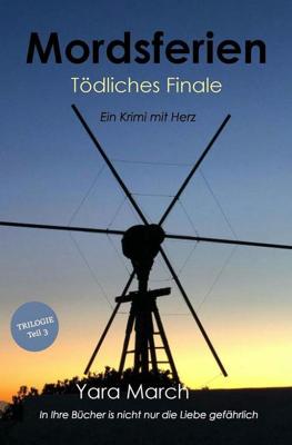 Tödliches Finale - Yara March - ebook