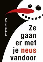Ze gaan er met je neus vandoor (Hardback) - thumbnail