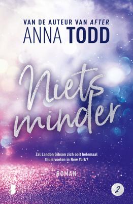 Niets minder - Anna Todd - eBook (9789402316407)