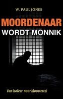 Moordenaar wordt monnik - Paul Jones - ebook - thumbnail