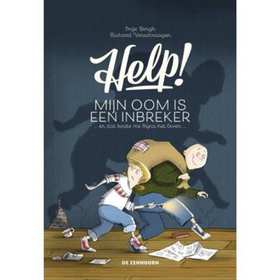 Help! Mijn oom is een inbreker en dat kostte me bijna het leven (Hardback) Help! Mijn oom is een inbreker en dat kostte me bijna het leven (Hardback)