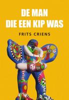 De man die een kip was (Paperback) - thumbnail
