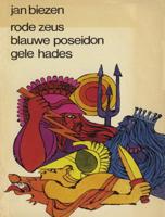 Rode zeus, blauwe poseidon, gele hades - Jan Biezen - ebook - thumbnail