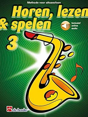 De Haske Horen, lezen & spelen 3 altsaxofoon lesboek