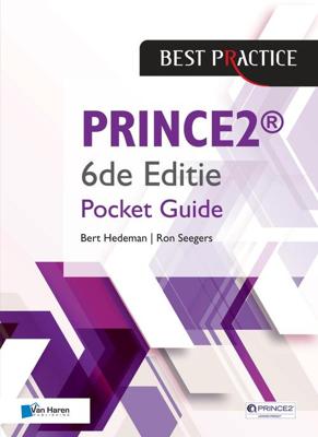 PRINCE2® 6de Editie - Pocket Guide - Bert Hedeman, Ron Seegers - ebook