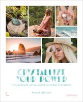 Crystallize your power - Anouk Matton - ebook - thumbnail