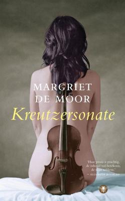 Kreutzersonate - Margriet de Moor - ebook