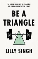 Be a Triangle - Lilly Singh - ebook - thumbnail