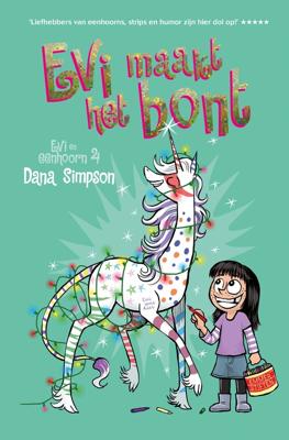 Evi maakt het bont - Dana Simpson - eBook (9789026155420)
