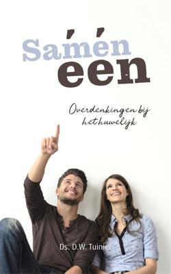 Samen één - D.W. Tuinier - ebook