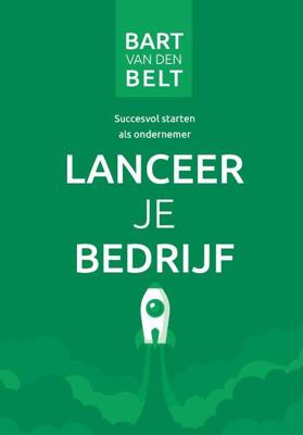 Lanceer je bedrijf (Paperback)
