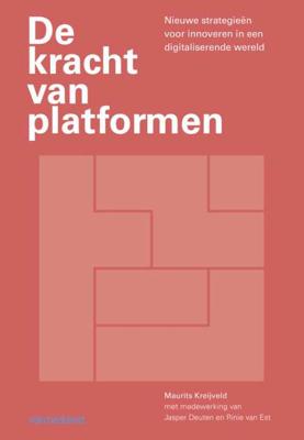 De kracht van platformen (Paperback)