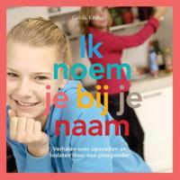 Ik noem je bij je naam (Paperback) - thumbnail