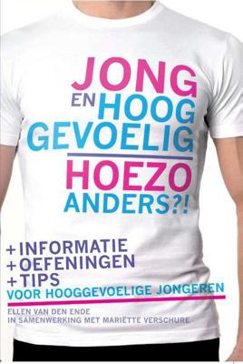 Jong en hooggevoelig - Hoezo anders?! (Paperback)