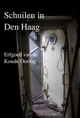 Schuilen in Den Haag (Hardback)