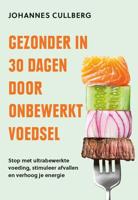 Gezonder in 30 dagen door onbewerkt voedsel - Johannes Cullberg - ebook - thumbnail