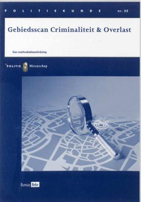 Gebiedsscan Criminaliteit & Overlast - B. Beke - Paperback (9789035243682) Gebiedsscan Criminaliteit & Overlast - B. Beke - Paperback (9789035243682)