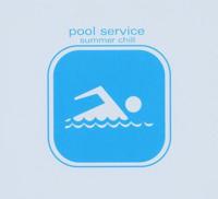 Pool Service Summer Chill - CD (4018382884725) - thumbnail